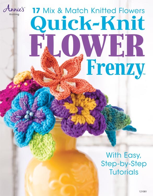 Quick-Knit Flower Frenzy d