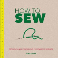 How to Sew by Susie Johns