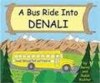 Book/C/A Bus Ride Into Denali
