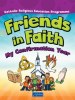 Friends in Faith Confirm Year