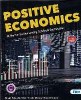 Positive Economics New Edition