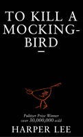 To Kill a Mocking Bird