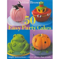 50 Easy Party Cakes Book