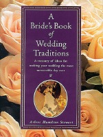 A Bride's Book of Wedding Traditions Book