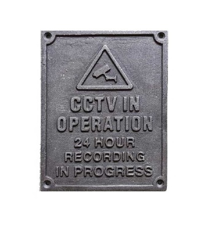 CCTV in Operation Cast Sign Antique Iron