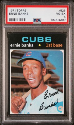 1971 TOPPS 525 BANKS PSA 4