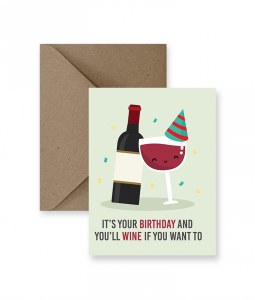 IM PAPER Wine If You Want To Birthday Card