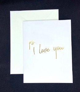 Wrinkle and Crease PS. I Love You Card