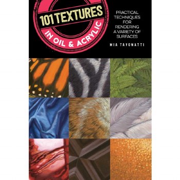 101 Textures in Oil & Acrylic