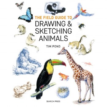 The Field Guide to Drawing & Sketching Animals