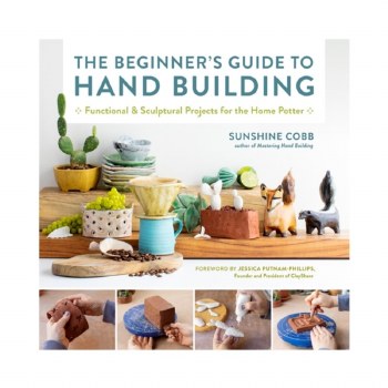 The Beginner's Guide to Hand Building