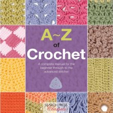 A-Z of Crochet