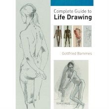 Complete Guide to Life Drawing Complete Guide to Life Drawing