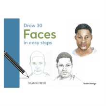 Draw 30 Faces In Easy Steps
