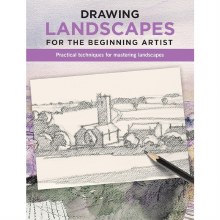 Drawing Landscapes for the Beginning Artist Drawing Landscapes for the Beginning Artist