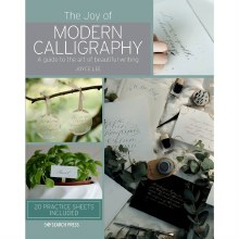 The Joy of Modern Calligraphy The Joy of Modern Calligraphy