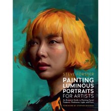 Painting Luminous Portraits For Artists in Oil