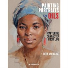 Painting Portraits in Oils Painting Portraits in Oils