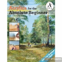 Acrylics for the Absolute Beginner