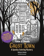 Color & Sleuth: Ghost Town Colouring Book