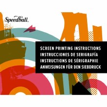 Speedball Screen Printing Instruction Manual