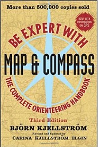 Be Expert With Map &amp; Compass - The Complete Orienteering Handbook