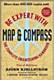 Be Expert With Map & Compass - The Complete Orienteering Handbook