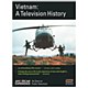 Vietnam:  A Television History