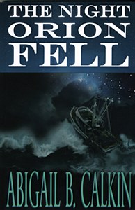 The Night Orion Fell