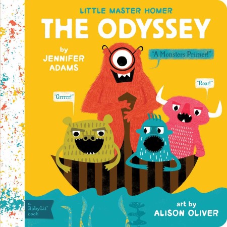 BabyLit :The Odyssey : A Monsters Primer