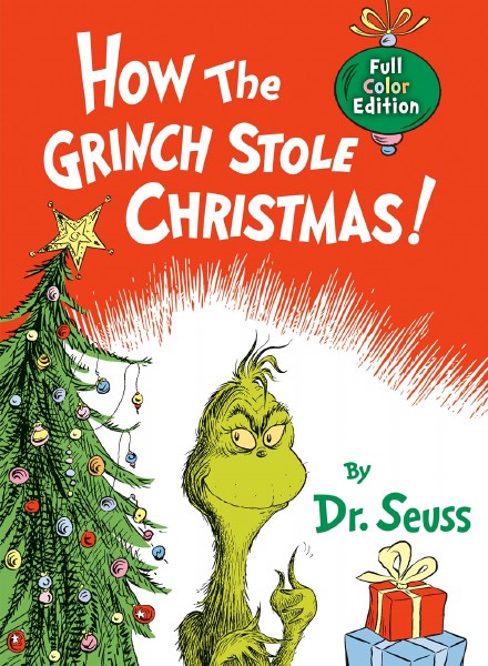 How the Grinch Stole Christmas : Full Color Edition