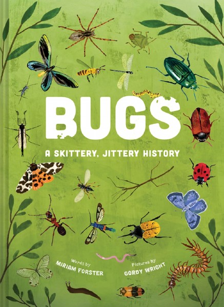 Bugs : A Skittery, Jittery History