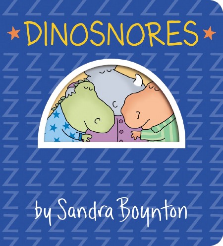 Dinosnores by Sandra Boynton