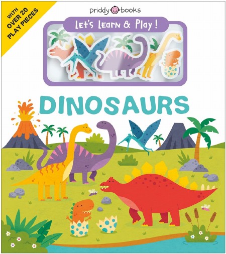 Let's Learn &amp; Play Dinosaurs