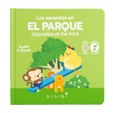Los Opuestos En El Parque : Bilingual Music Book About Opposites