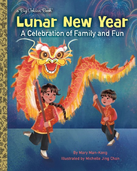 Lunar New Year (A Big Golden Book)