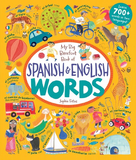 My Big Barefoot Book of Spanish &amp; English Words
