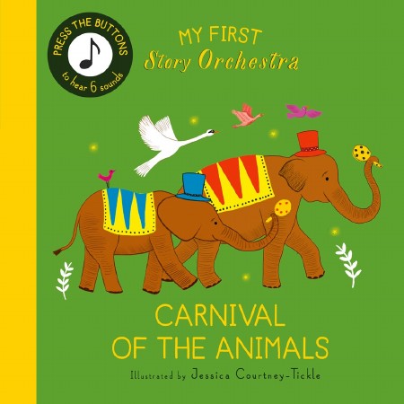 My First Story Orchestra : Carnival of the Animals