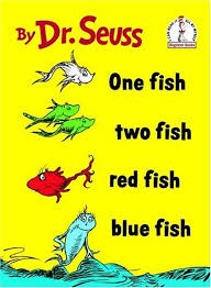 One Fish, Two Fish, Red Fish, Blue Fish by Dr. Seuss