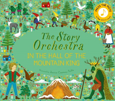 The Story Orchestra : In the Hall of the Mountain King