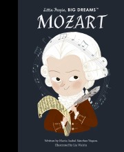 Little People, Big Dreams : Mozart