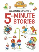 Richard Scarry's 5-Minute Stories