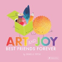 Art and Joy : Best Friends Forever