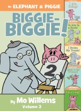 An Elephant & Piggie Biggie Volume 2