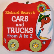 Richard Scarry's Cars and Trucks From A to Z