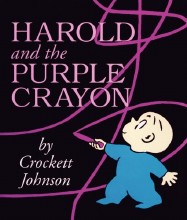 Harold and the Purple Crayon by Crockett Johnson by Crockett Johnson