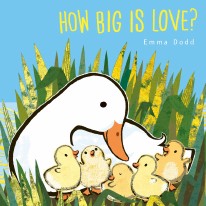 How Big Is Love? by Emma Dodd