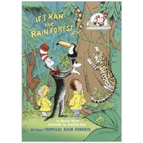 If I Ran the Rainforest by Bonnie Worth and Aristides Ruiz