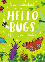 A Little Guide to Nature : Hello Bugs