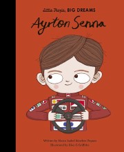 Little People, Big Dreams: Ayrton Senna